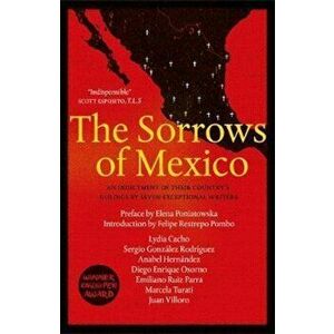 Sorrows of Mexico, Paperback - Lydia Cacho imagine