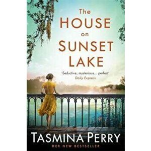 House on Sunset Lake, Paperback - Tasmina Perry imagine