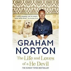 The Life and Loves of a He Devil: A Memoir, Paperback - Graham Norton imagine