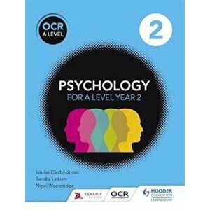 OCR Psychology for A Level Book 2, Paperback - Louise Ellerby-Jones imagine