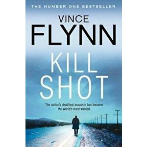Kill Shot, Paperback - Vince Flynn imagine