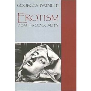 Erotism: Death and Sensuality, Paperback - Georges Bataille imagine