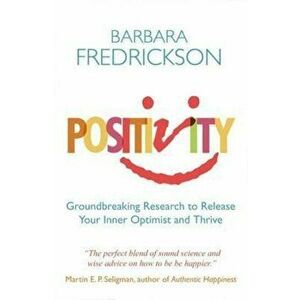 Positivity, Paperback - Barbara Fredrickson imagine