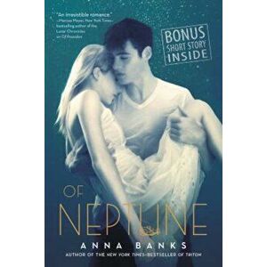 Of Neptune, Paperback - Anna Banks imagine