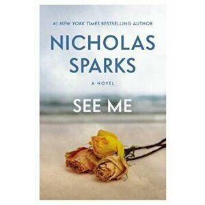 See Me, Hardcover - Nicholas Sparks imagine