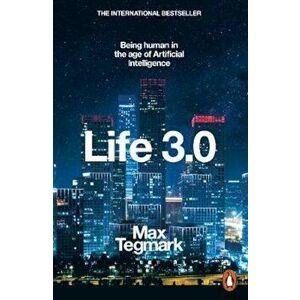 Life 3.0, Paperback - Max Tegmark imagine
