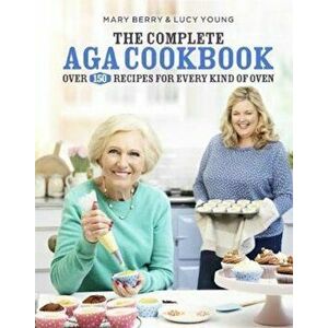 Complete Aga Cookbook, Hardcover - Mary Berry imagine