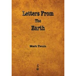 Letters from the Earth, Paperback - Mark Twain imagine