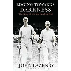 Edging Towards Darkness, Hardcover - John Lazenby imagine