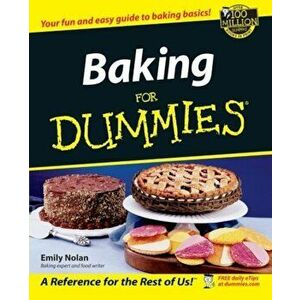 Baking for Dummies., Paperback - Emily Nolan imagine