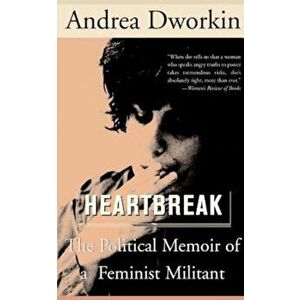 Heartbreak, Paperback - Andrea Dworkin imagine