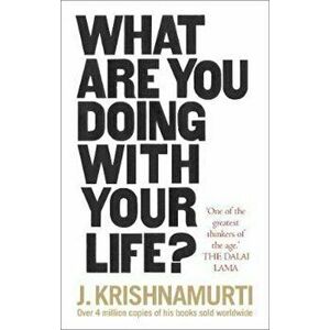 What Are You Doing With Your Life', Paperback - J. Krishnamurti imagine
