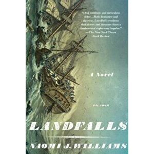 Landfalls, Paperback - Naomi J. Williams imagine