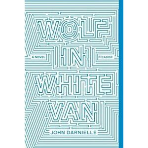Wolf in White Van, Paperback - John Darnielle imagine