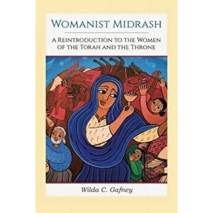Womanist Midrash, Paperback - Wilda C. Gafney imagine
