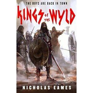Kings of the Wyld, Paperback - Nicholas Eames imagine