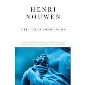 Letter of Consolation, a - Reissue, Paperback - Henri J. Nouwen imagine