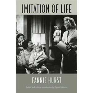 Imitation of Life, Paperback - Fannie Hurst imagine