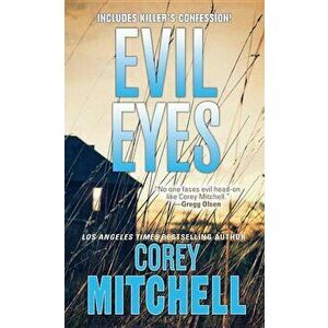 Evil Eyes, Paperback - Corey Mitchell imagine
