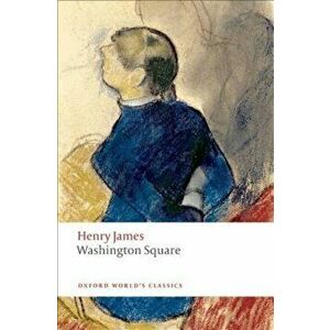 Washington Square, Paperback - Henry James Jr. imagine