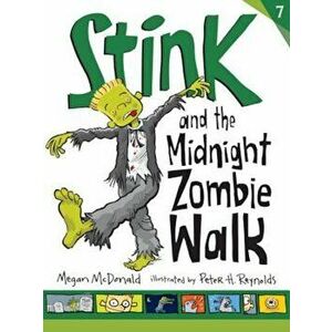 Stink and the Midnight Zombie Walk, Hardcover - Megan McDonald imagine