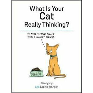 What Is Your Cat Really Thinking', Hardcover - Sophie Johnson imagine