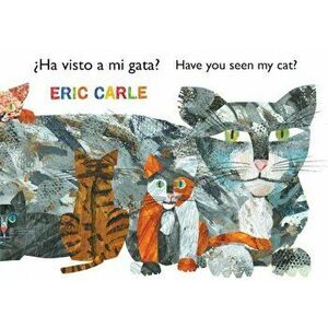 Ha Visto A Mi Gata'/Have You Seen My Cat', Paperback - Eric Carle imagine