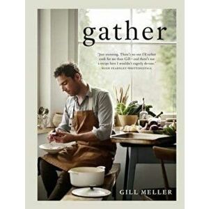 Gather, Hardcover - Gill Meller imagine