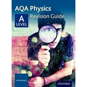 AQA A Level Physics Revision Guide, Paperback - Jim Breithaupt imagine