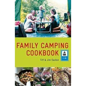 Family Camping Cookbook, Paperback - Tiff Easton imagine