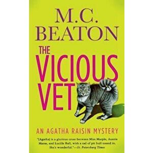 The Vicious Vet: An Agatha Raisin Mystery, Paperback - M. C. Beaton imagine
