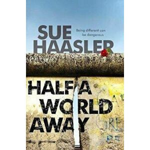Half A World Away, Paperback - Sue Haasler imagine