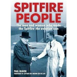 Spitfire People, Hardcover - Paul Beaver imagine