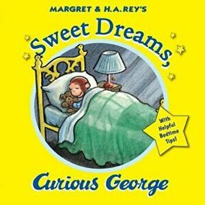 Sweet Dreams, Curious George, Paperback - H. A. Rey imagine