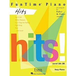 Funtime Piano Hits: Level 3a-3b, Paperback - Randall Faber imagine