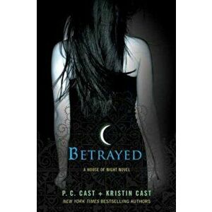 Betrayed, Hardcover - P. C. Cast imagine