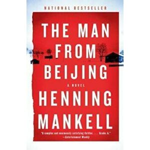 The Man from Beijing, Paperback - Henning Mankell imagine