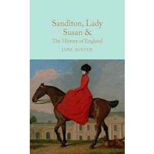 Sanditon, Lady Susan, & the History of England, Hardcover - Jane Austen imagine