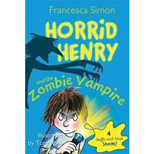 Horrid Henry and the Zombie Vampire, Paperback - Francesca Simon imagine