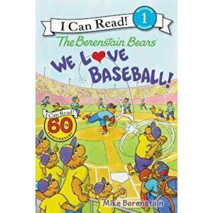 The Berenstain Bears: We Love Baseball!, Paperback - Mike Berenstain imagine