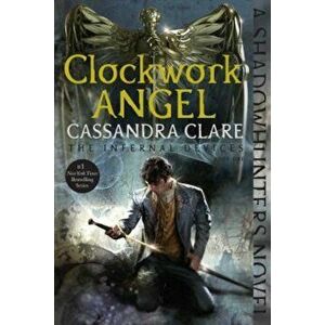 Clockwork Angel, Paperback - Cassandra Clare imagine