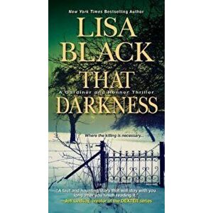 That Darkness, Paperback - Lisa Black imagine