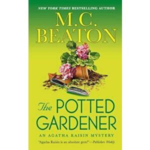 The Potted Gardener: An Agatha Raisin Mystery, Paperback - M. C. Beaton imagine