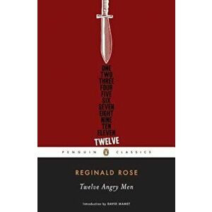 Twelve Angry Men, Paperback - Reginald Rose imagine