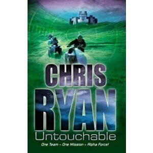 Alpha Force: Untouchable, Paperback - Chris Ryan imagine