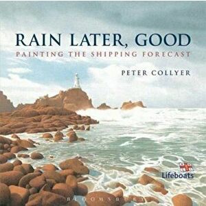 Rain Later, Good, Paperback - Peter Collyer imagine