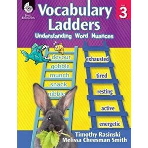 Vocabulary Ladders, Level 3: Understanding Word Nuances 'With CDROM', Paperback - Timothy Rasinski imagine