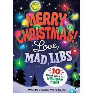 Merry Christmas! Love, Mad Libs, Paperback - Mad Libs imagine