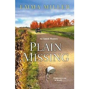 Plain Missing, Paperback - Emma Miller imagine