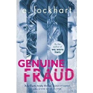 Genuine Fraud, Paperback - E. Lockhart imagine